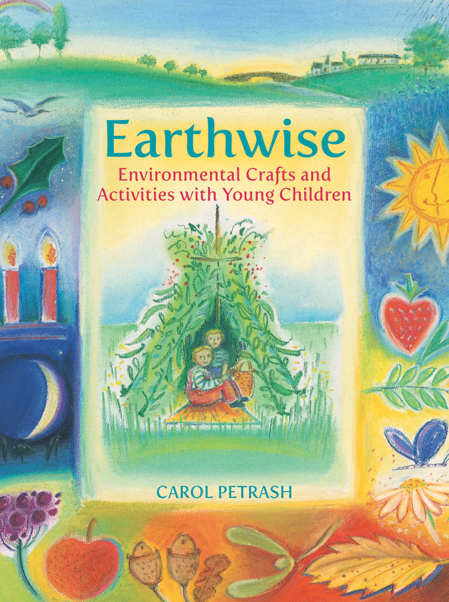 Earthwise: Environmental Crafts and Activities With Young Children