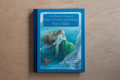 An Illustrated Treasury of Hans Christian Andersen's Fairy Tales