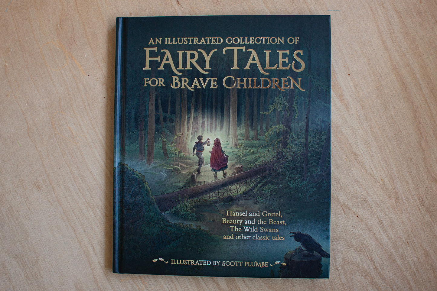 An illustrated collection of fairy tales for brave children