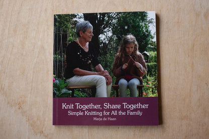 Knit Together, Share Together: Simple Knitting for All the Family